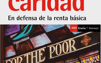 Reseña de «Contra la Caridad» de Daniel Raventós&Julie Wark