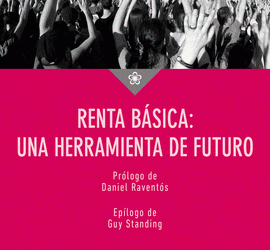 “La renta básica ya no es una alternativa utópica como se hablaba hace veinte años”. Entrevista a Julen Bollain