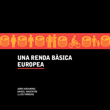 Nova publicació sobre com finançar una renda bàsica a Europa. Accés gratuït.